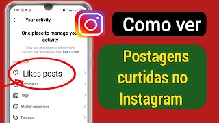 Como ver postagens curtidas no Instagram nova atualização Encontrar postagem curtida no Insta [upl. by Ynotna]