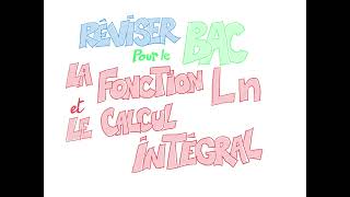 réviser la fonction Ln et intégration par parties Terminale [upl. by Seiden]