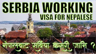 How to Apply Serbia Working Visa from Nepal  Nepal bata Serbia kasari janeNepali People in Serbia [upl. by Cortie692]