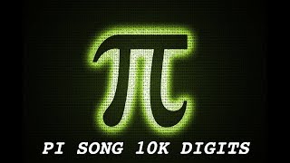 Pi Song Extended 10000 Digits [upl. by Eckblad28]