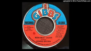 Dennis Brown  Man Next Door [upl. by Merry]