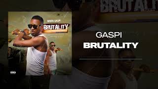 Gaspi Brutality son officiel [upl. by Botti]