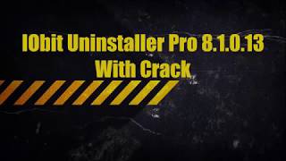 IObit Uninstaller Pro 81013 With Crack [upl. by Chemarin]