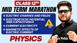 Complete CBSE Physics  Class 12th  MID Term in One Shot  Marathon Series 🔥 [upl. by Hashim]