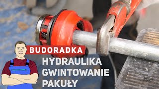 Instalacja hydrauliczna  gwintowanie rur  nawijanie pakuł  BUDORADKA [upl. by Eslek530]