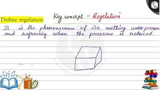 Define regelation PE [upl. by Tosch]