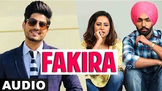 Fakira Full Audio  Ammy Virk  Sargun Mehta  Gurnam Bhullar  Jaani  B Praak  New Songs 2019 [upl. by Sefton331]