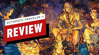 Octopath Traveler 2 Review [upl. by Aneehsit]