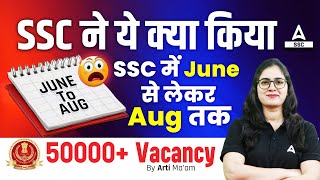 SSC New Calendar 202425  June to August SSC Exams 2024  Full Details [upl. by Eetnwahs]