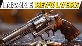 10 Insanely Amazing Revolvers Everyone Is Talking About [upl. by Rehpotsirhc]