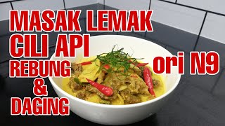 MASAK LEMAK CILI API REBUNG amp DAGING  RESEPI ASLI NEGERI SEMBILAN [upl. by Eenert316]