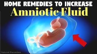 How To Increase Amniotic Fluid During Pregnancy  Home Remedies To Increase Amniotic Fluid [upl. by Ahsian863]