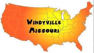 How to Say or Pronounce USA Cities — Windyville Missouri [upl. by Norvall]