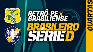 BRASILIENSE x RETRÔ Série D onde assistir ao vivo escalações histórico préjogo tudo sobre [upl. by Khichabia]