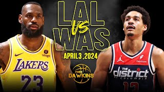 Los Angeles Lakers vs Washington Wizards Full Game Highlights  April 3 2024  FreeDawkins [upl. by Niaz632]