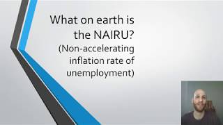 What on earth is the NAIRU part one [upl. by Winna]