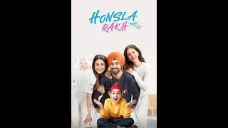 Honsla Rakh Full HD Movie  Diljit Dosanjh  Shehnaaz Gill  Sonam bajwa New Punjabi Movie [upl. by Schenck]