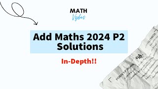 CSEC Add Maths 2024 P2 Solutions INDEPTH [upl. by Canica]