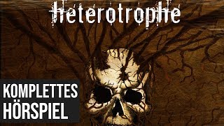 Heterotrophe  Komplettes Grusel Hörspiel [upl. by Ynohtna661]