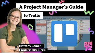 A Project Managers Guide to Trello  PM72 Summit [upl. by Letha]