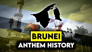 Historical Anthem of Brunei Darussalam [upl. by Nolrac]