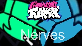 FNF  Nerves Garcello Mod [upl. by Nirahs]