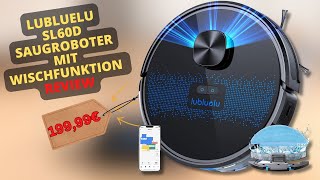 Lubluelu Saugroboter SL60D mit Wischfunktion Review  Bester Saugroboter unter 200 Euro [upl. by Mellen]