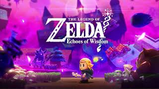 The Legend of Zelda Echoes of Wisdom  Title  OST [upl. by Llehcsreh]