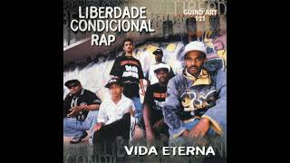 Liberdade Condicional Rap  CD Vida Eterna 1999 [upl. by Allemaj]