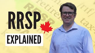 Registered Retirement Savings Plan RRSP Explained [upl. by Alleen671]