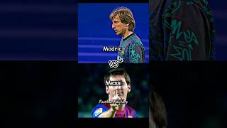 Messi Vs Modric 🔥 shorts [upl. by Taryn]