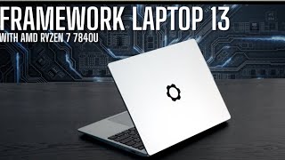 Framework Laptop 13 5 Ryzen 7 7840U [upl. by Checani650]