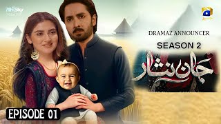 Jaan Nisar  Season 2  Ep 01  Danish Taimoor amp Hiba Bukhari  Jaan Nisar Last Episode Full Story [upl. by Oler]