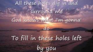 Rascal Flatts  Holes SongampLyrics [upl. by Enerahs517]