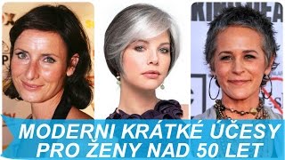 Moderni krátké účesy pro ženy nad 50 let [upl. by Cogn]