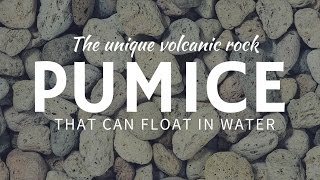 Rock that floats in water PUMICE stone from volcanic eruptions [upl. by Sparky]