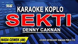 SEKTI  Karaoke Koplo Nada Wanita DENNY CAKNAN [upl. by Constancia]