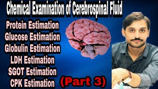 Chemical Examination of Cerebrospinal Fluid  CSF  Part 3 [upl. by Enyledam]