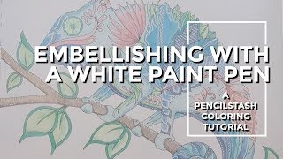 How to embellish your colored pencil coloring with a UniPosca Marker  A PENCILSTASH Tutorial [upl. by Eelnyl]