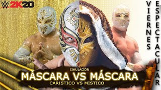 Caristico vs Mistico Máscara vs MáscaraSimulación WWE2K20 [upl. by Rivera668]