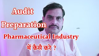 Audit Preparation in Pharma।Pharma में Audit की तैयारी कैसे करे।Ram Fajge [upl. by Eisle]