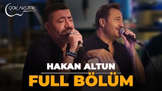 ÇokAkustik  Hakan Altun amp Ercan Saatçi  Full Bölüm  Full HD  Canlı Performans [upl. by Yralam]