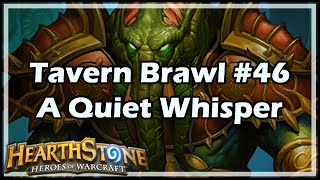 Hearthstone Tavern Brawl 46 A Quiet Whisper [upl. by Schroeder610]