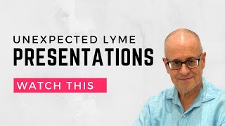 Is It Lyme Disease Unexpected Symptoms of Lyme disease Explained in 2024 [upl. by Tuck211]