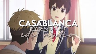 edit audio  casablanca fly by midnight [upl. by Bernardo]