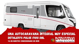 Te presentamos una autocaravana integral muy especial la Dethleffs Pulse I7051 DBL [upl. by Ekusuy]