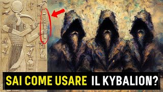 Come Utilizzare Il Kybalion Per Alterare La Realtà  Alchimia Ermetica [upl. by Beck42]