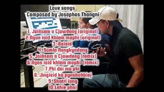 Love songs collection songs composed by Josephas Thongni [upl. by Dorkas683]