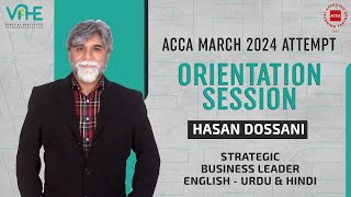 VIFHE  ACCA SBL  Orientation Session for March 2024 Attempt  Hasan Dossani [upl. by Chenee80]