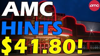 AMC HINTS AT HIGHER PRICE 4180 Short Squeeze Update [upl. by Edac817]